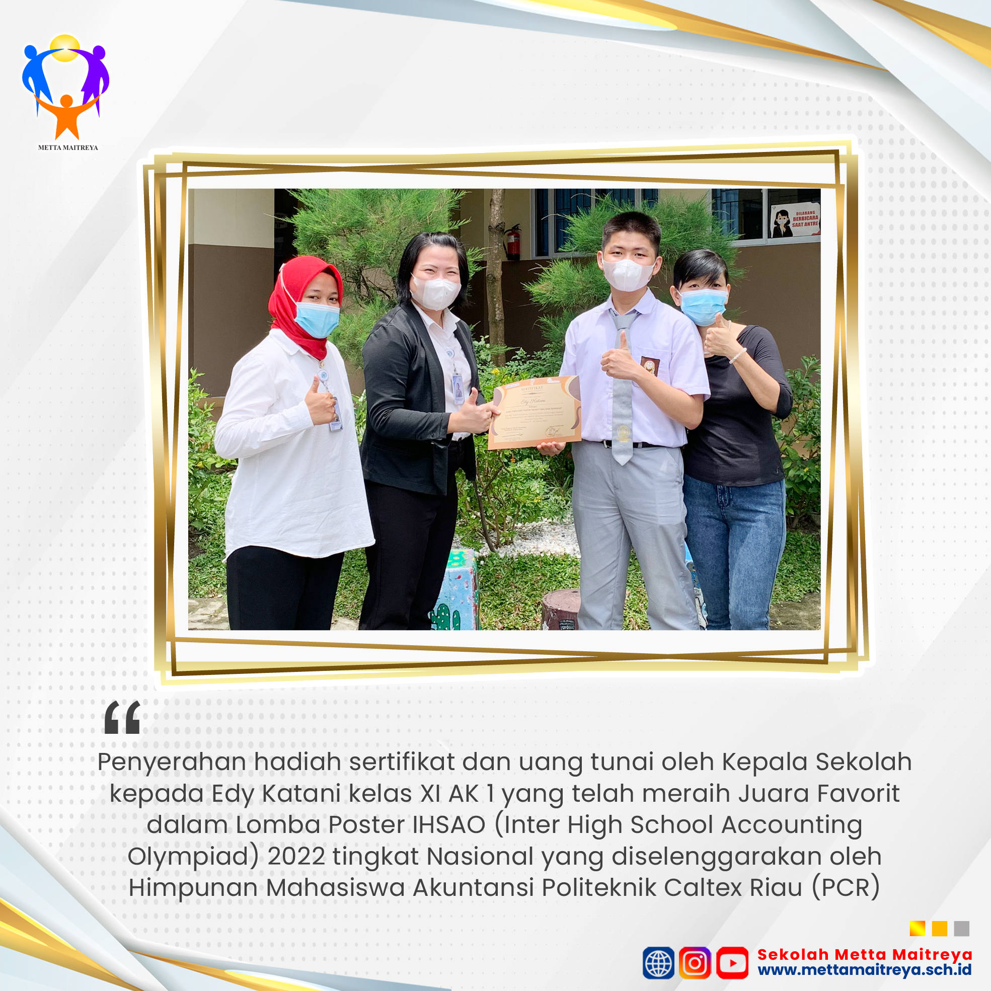 Penyerahan hadiah Sertifikat dan Uang Tunai oleh Kepala Sekolah | SMK METTA MAITREYA